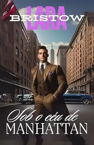 Sob o céu de Manhattan – Lara  Bristow