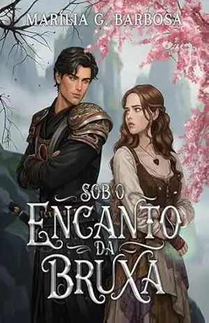 Sob o Encanto da Bruxa – Marília G. Barbosa