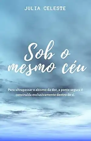 Sob o Mesmo Céu – Julia  Celeste