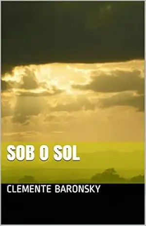 Sob o Sol - Clemente Baronsky