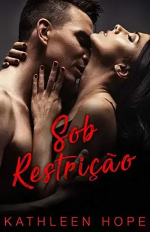 Sob Restrição – Kathleen Hope