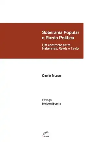 Soberania Popular e Razão Política. Um confronto entre Habermas, Rawls e Taylor (Poliedros) – Onelio Trucco