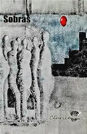 Sobras – Clarice Desterro
