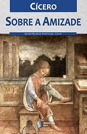 Sobre a Amizade – Cícero
