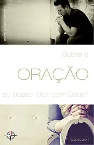 Sobre a Oração – Martinho Lutero Semblano