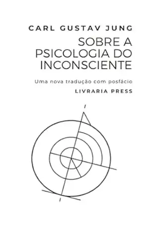 Sobre a psicologia do inconsciente - Carl Jung