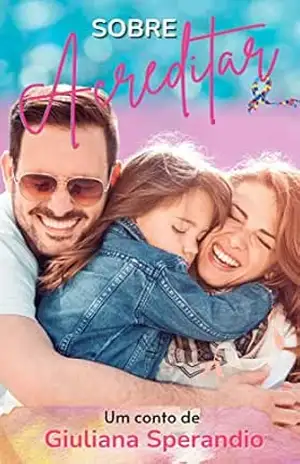 Sobre Acreditar – Giuliana Sperandio