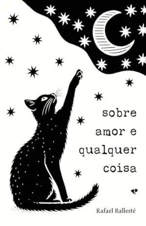 Sobre amor e qualquer coisa – Rafael Ballesté