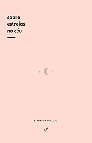 sobre estrelas no céu – fernanda araruna