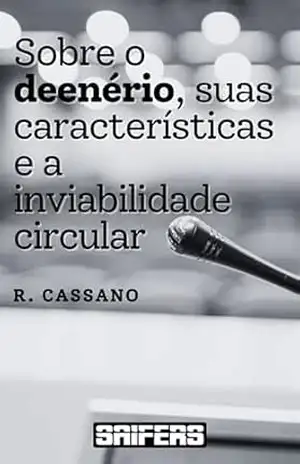 Sobre o deenério, suas características e a inviabilidade circular – Roberto Cassano