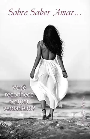 Sobre Saber Amar... - Magaly Pereira