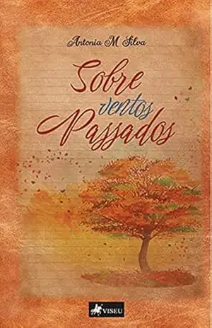 Sobre ventos passados – Antonia M. Silva