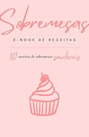 Sobremesas Saudáveis – Jéssica Ferreira