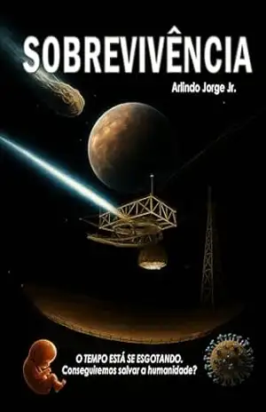 SOBREVIVÊNCIA – ARLINDO JORGE JUNIOR