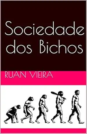 Sociedade dos Bichos – Ruan Vieira
