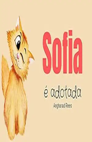 Sofia é Adotada: Leitura fácil para crianças – Angharad Rees