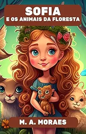 Sofia e os animais da floresta – Mariel Moraes
