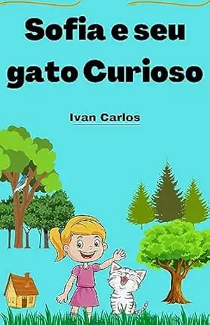 Sofia e seu gato Curioso - Ivan Carlos