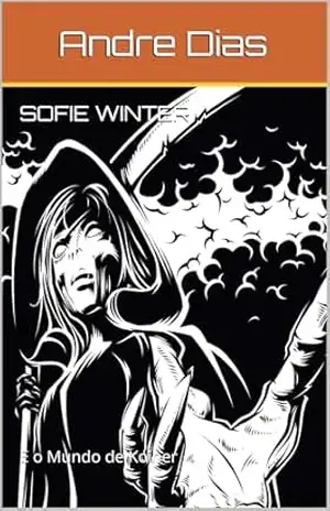 Sofie Winter: E o Mundo de Koiner – Andre Dias