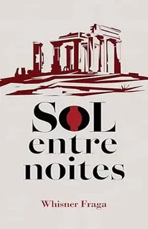 sol entre noites – Whisner Fraga