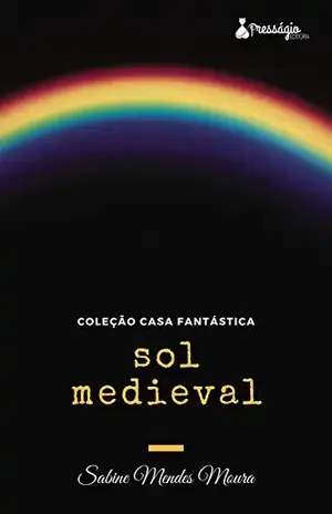 Sol Medieval – Sabine Mendes Moura