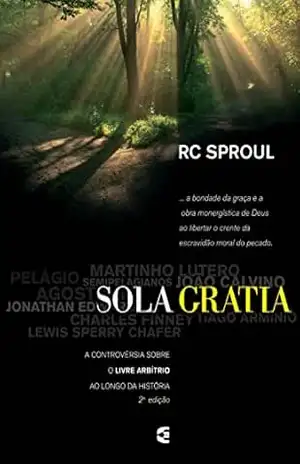 Sola gratia – R.C. Sproul