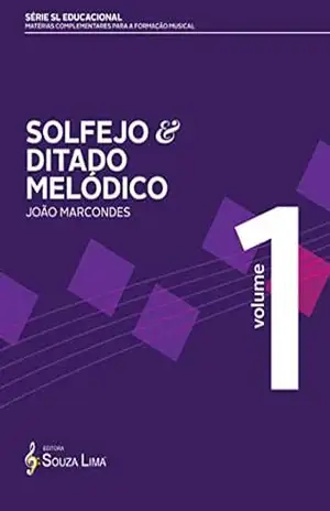 Solfejo e Ditado Melódico 1 (SL Educacional) – João Marcondes