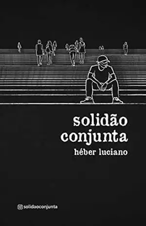 Solidão Conjunta - Héber Luciano