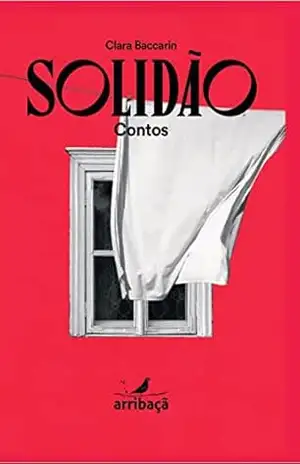 Solidão – Clara Baccarin