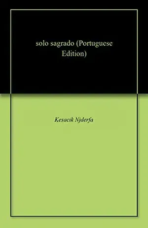 solo sagrado – Kesacik Njderfa