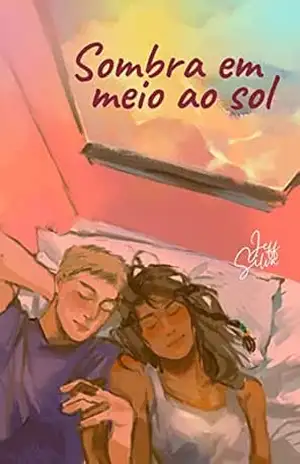 SOMBRA EM MEIO AO SOL – Jeff Silva