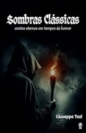 Sombras Clássicas: contos eternos em tempos de horror – Giuseppe Tozi