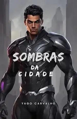 Sombras da Cidade – Yago Carvalho