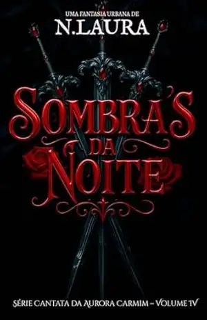 Sombras da Noite: Série Cantata da Aurora Carmim – Volume IV – N. LAURA