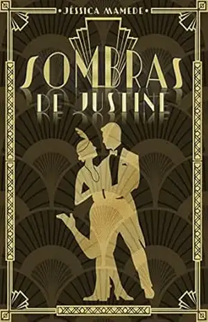 Sombras de Justine – Jéssica Mamede