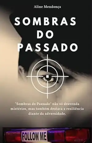 Sombras Do Passado – Aline Mendonça