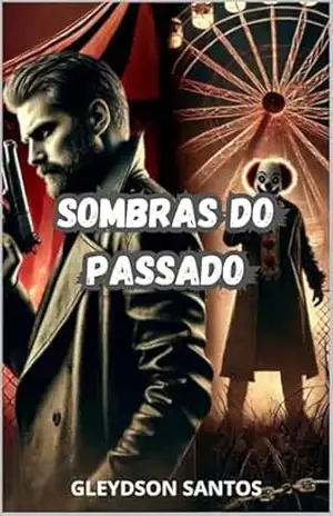 Sombras Do Passado – Gleydson Santos