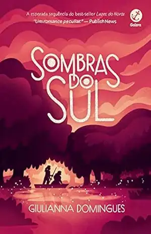 Sombras do sul (Vol. 2 Luzes do norte) – Giuliana Domingues