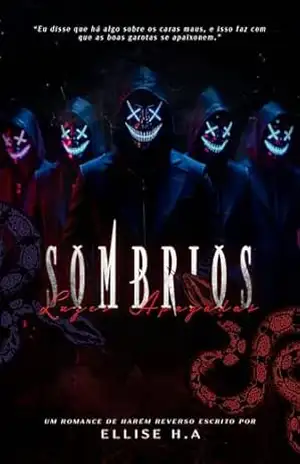 SOMBRIOS – Luzes Apagadas: HARÉM REVERSO + DARK ROMANCE (Sombra Livro 1) – Ellise H.A