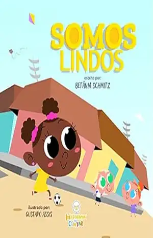 Somos Lindos – Betânia  Schmitz