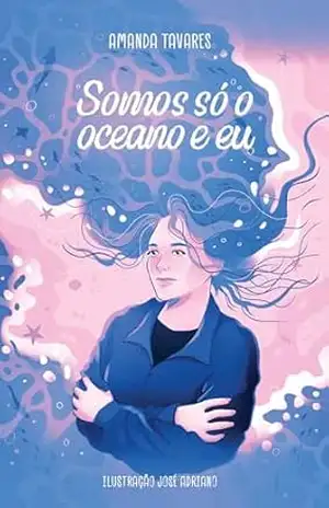 Somos só o oceano e eu – Amanda Tavares