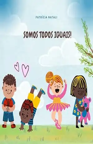 SOMOS TODOS IGUAIS – PATRÍCIA  NATALI
