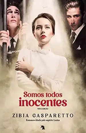 Somos todos inocentes: nova edição - Zibia Gasparetto