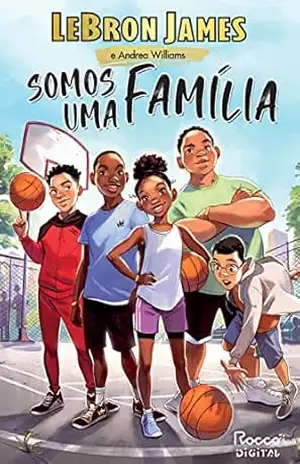 Somos uma família – LeBron James