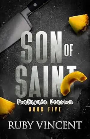 Son of Saint: Um Romance de Harém Reverso (Santos e Pecadores Livro 5) – Ruby Vincent
