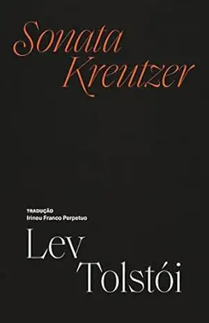 Sonata Kreutzer – Lev Tolstói