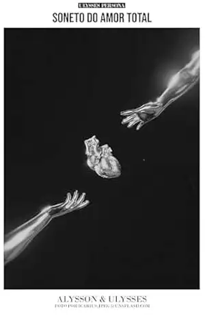 Soneto do Amor Total (Alysson & Ulysses) - Ulysses Persona