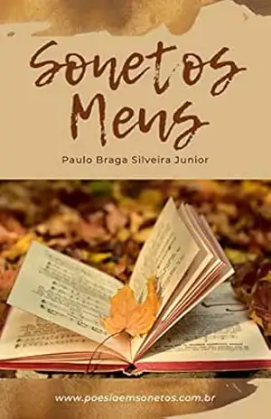 Sonetos Meus – Paulo Braga Silveira Junior