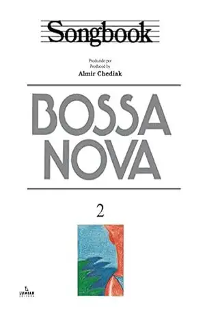 Songbook Bossa Nova – vol. 2 – Almir Chediak