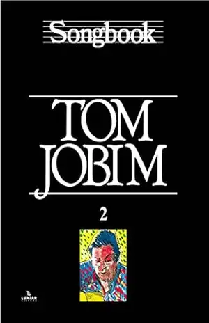 SONGBOOK TOM JOBIM – VOL. 2 – Almir Chediak